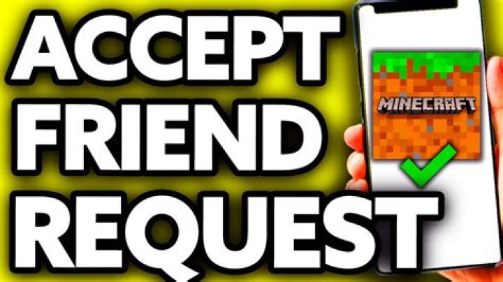 How do you accept friend requests on minecraft