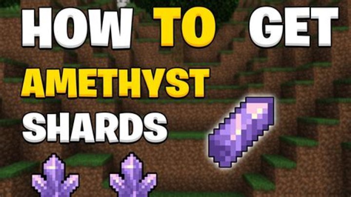 How to get a amethyst shard in minecraft