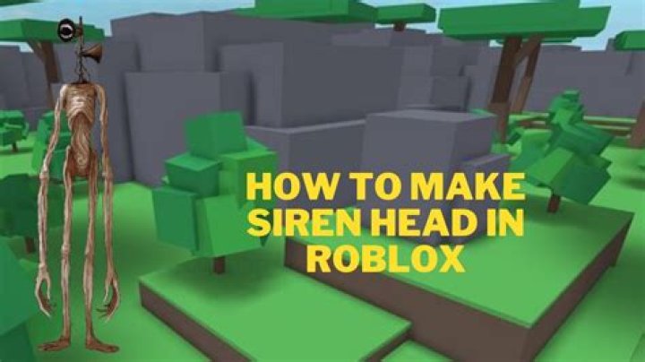 How to make siren head in roblox