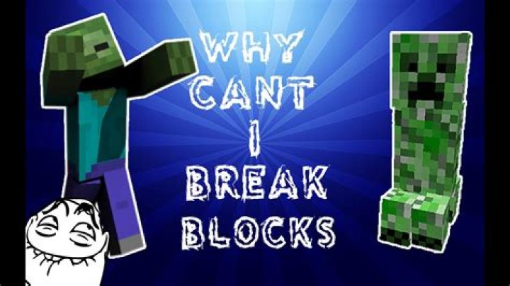 Why can’t i break blocks in minecraft survival